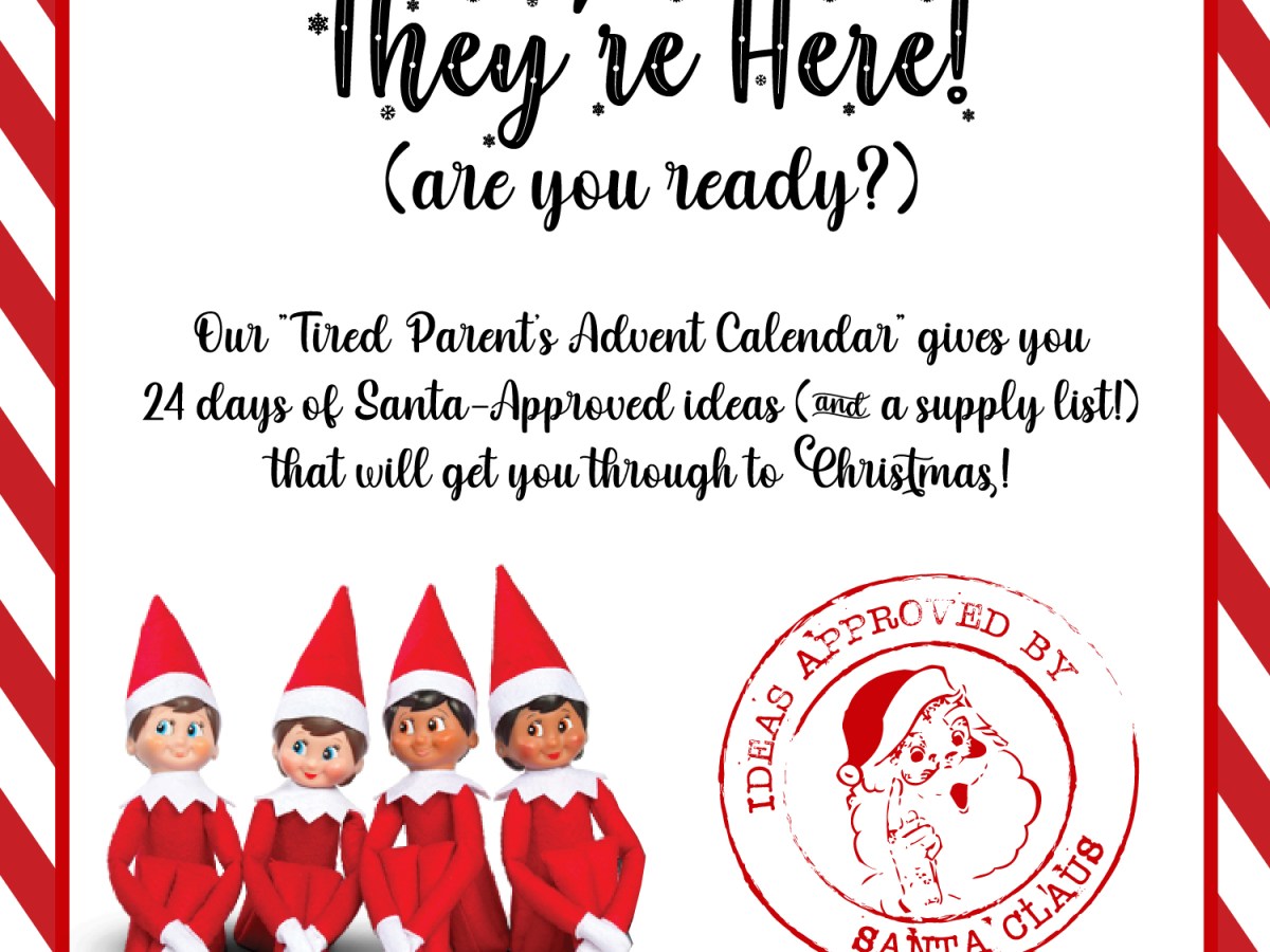 The Tired Parent’s Advent Calendar: 24 Days of Elf on the Shelf&nbsp;Ideas